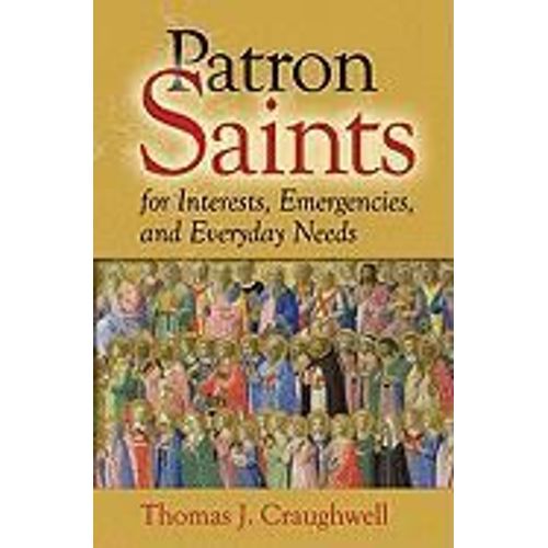 Patron Saints For Every Member Of Your Family    Format Broch 