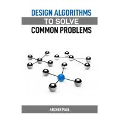 Design Algorithms To Solve Common Problems    Format Broch 