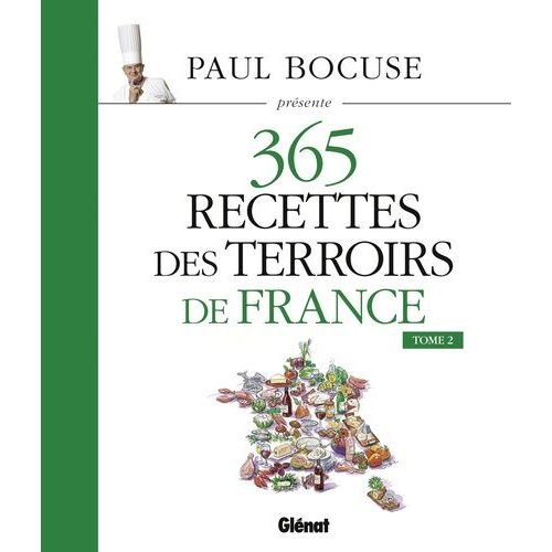 365 Recettes Des Terroirs De France - Tome 2   de Bocuse Paul  Format Reli 