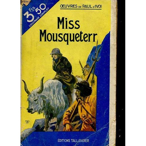 Miss Mousqueterr   de Paul D Ivoi