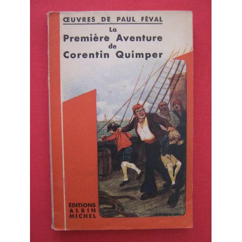 La Premire Aventure De Corentin Quimper   de Paul Fval  Format Broch 