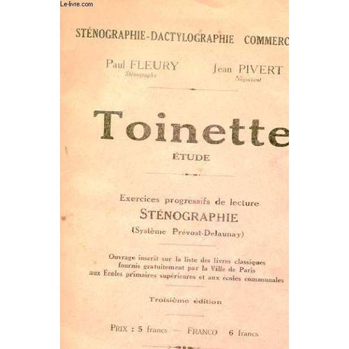 Toinette Etude - Exercices Progressids De Lecture Stenographie (Systeme Prevost-Delaunay) de Paul Fleury
