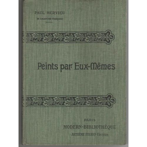Peints Par Eux-Memes de Paul Hervieu