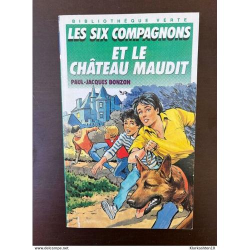 Paul-Jacques Bonzon Les Six Compagnons Et Le Chateau Maudit   de bonzon paul-jacques 