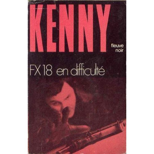 Fx-18 En Difficulte   de paul kenny  Format Broch 