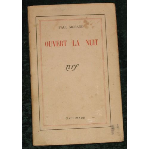 Ouvert La Nuit   de paul morand 