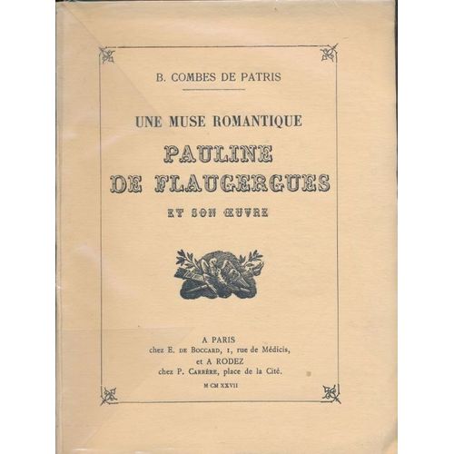 Pauline De Flaugergues Et Son Oeuvre   de COMBES DE PATRIS Bernard 