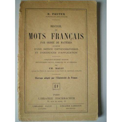 RECUEIL DE MOTS Français PAR ORDRE DE MATIERES ACCOMPAGNE D'UNE NOTICE ...