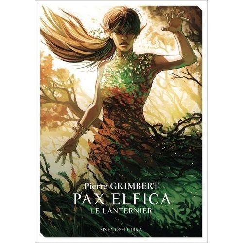 Pax Elfica - Le Lanternier    Format Grand Format 