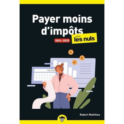 Payer Moins D'impts 2024-2025 Pour Les Nuls, Poche  