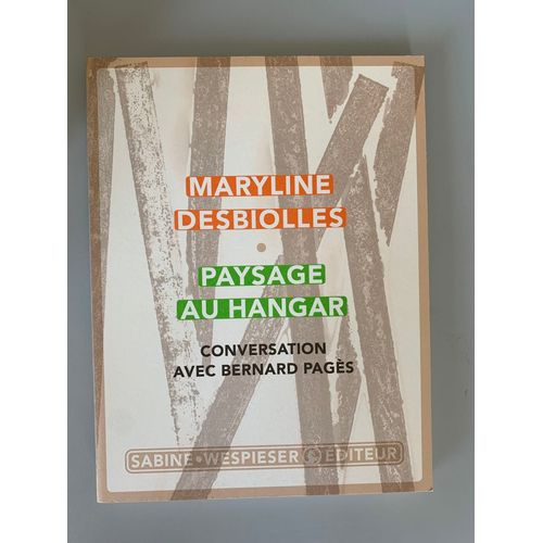 Paysage Au Hangar - Conversation Avec Bernard Pags    Format Poche 