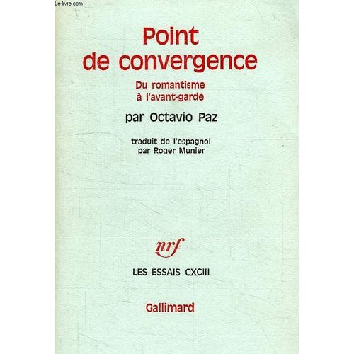 Point De Convergence, Du Romantisme A L'avant-Garde   de octavio paz  Format Broch 