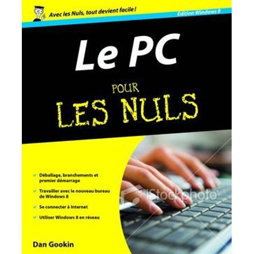 Pc dition Windows 8 Pour Les Nuls  