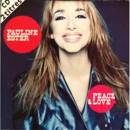 Peace And Love Cd 2 Titres - Pauline Ester