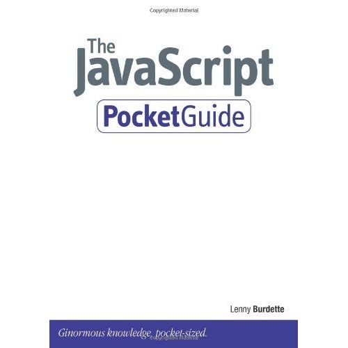 The Javascript Pocket Guide   de Peachpit Press  Format Poche 