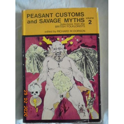 Peasant Customs And Savage Myths, Volume 2. Selections From The British Folklorists   de Richard M. Dorson, editor  Format Cartonn 