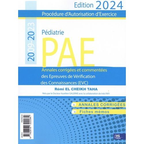 Pdiatrie Pae 2009-2023 - Annales Corriges Des Epreuves De Vrification Des Connaisances (Evc)    Format Beau livre 