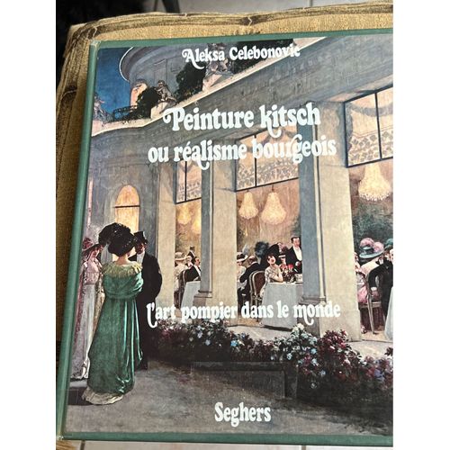 Peinture Kitsch Ou Ralisme Bourgeois Seghers    