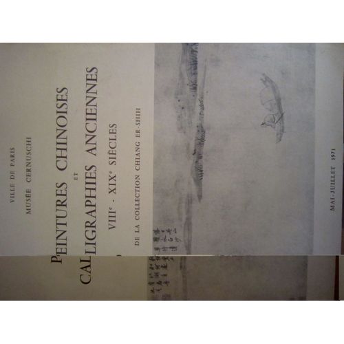 Peintures Chinoises Et Calligraphies Anciennes Viiie - Xixe Sicles De La Collection Chiang Er-Shih   de Collectif  Format Broch 