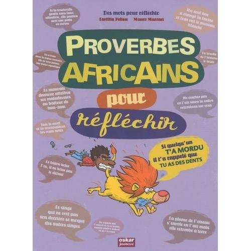 Proverbes Africains Pour Rflchir   de Pelisse Laetitia  Format Broch 