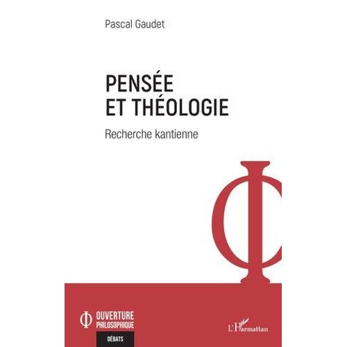 Pense Et Thologie   de Pascal Gaudet