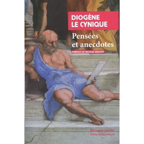 Penses Et Anecdotes - Extraits Des Discours De Dion Chrysostome Prcd De Vie De Diogne Et Diogne Larce    Format Poche 
