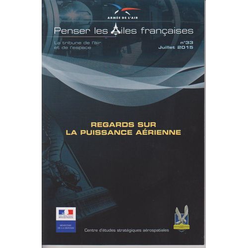 Penser Les Ailes Franaises N33 De Juillet 2015