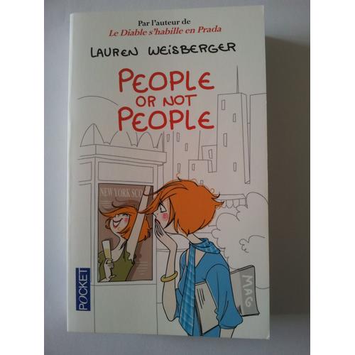 People Or Not People   de Lauren Weisberger