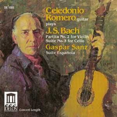 Pepe Romero - Johann Sebastian Bach - Gaspar Sanz Bach, J.S.: Violin Partita No. 2 / Sanz, G.: Suite Espanola (Arr. For Guitar) (Romero) - ...