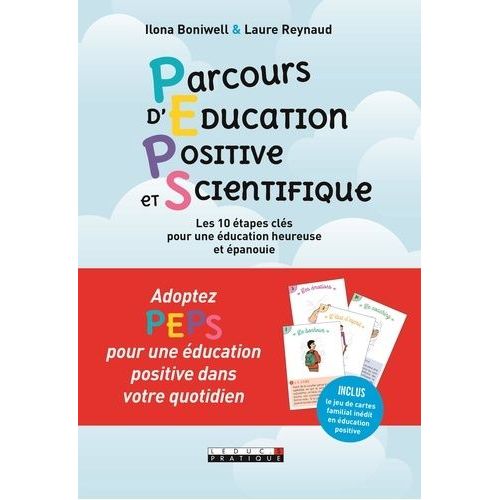 Parcours D'education Positive Et Scientifique - Les 10 tapes Cls Pour Une ducation Heureuse Et panouie    Format Grand Format 