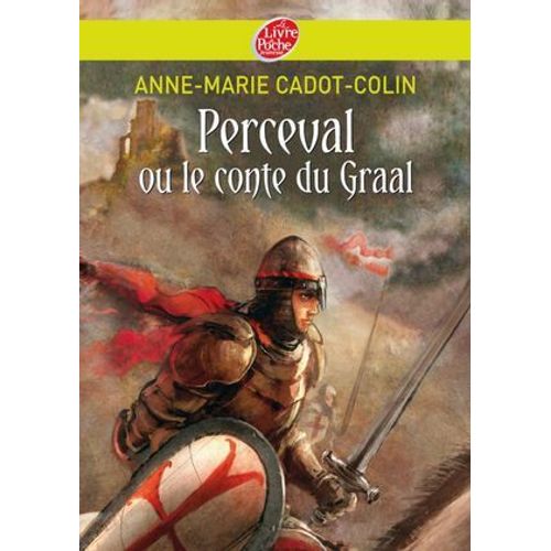 Perceval Ou Le Conte Du Graal  