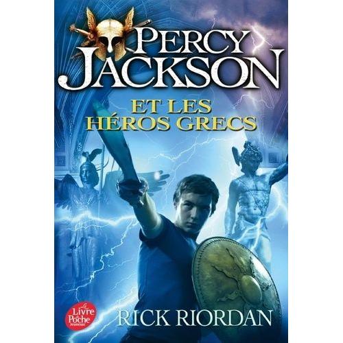 Percy Jackson - Percy Jackson Et Les Hros Grecs   de Riordan Rick  Format Poche 