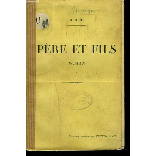 Pere Et Fils. Roman.   de ANONYME