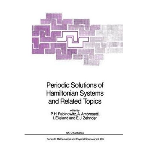 Periodic Solutions Of Hamiltonian Systems And Related Topics    Format Broch 