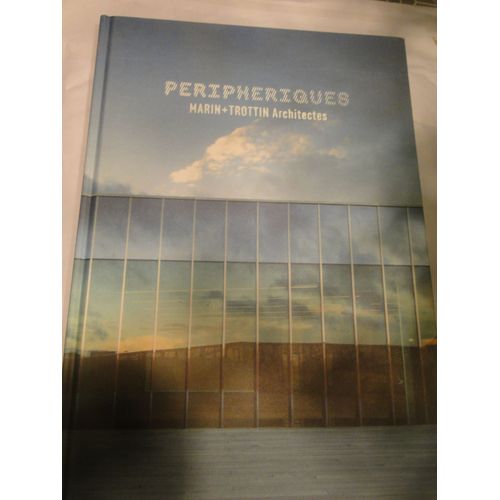Peripheriques Marin + Trottin Architectes 1