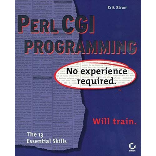 Perl Cgi Programming: No Experience Required   de Erik Strom  Format Broch 