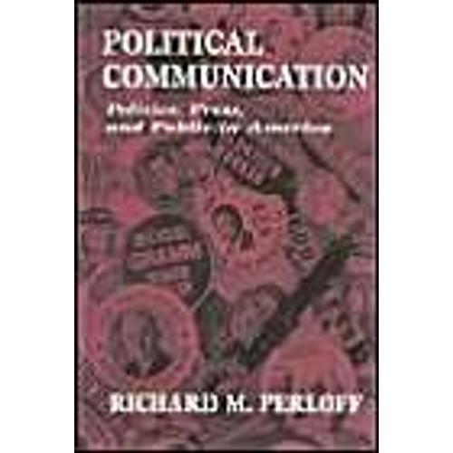 Political Communication   de Richard M Perloff  Format Reli 