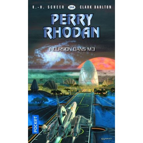 Perry Rhodan - Numro 344 Incursion Dans M3  