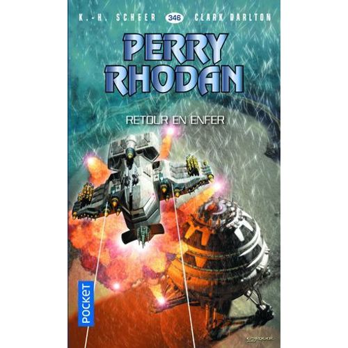 Perry Rhodan - Numro 346 Retour En Enfer  