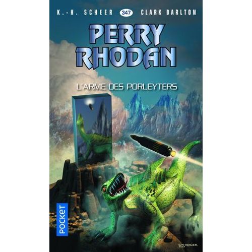 Perry Rhodan - Numro 347 L'arme Des Porleyters  