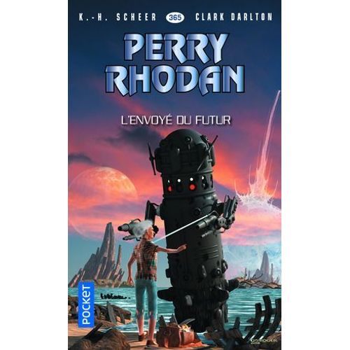 Perry Rhodan - Numro 365 L'envoy Du Futur  