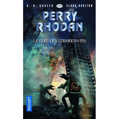 Perry Rhodan - Numro 373 Le Duel Des Cosmocrates  