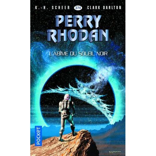 Perry Rhodan - Numro 374 L'abme Du Soleil Noir  