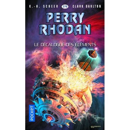 Perry Rhodan - Numro 376 Le Dcalogue Des lments  
