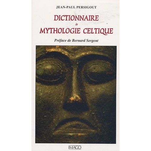 Dictionnaire De Mythologie Celtique    Format Broch 