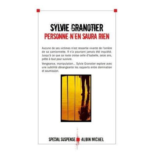 Personne N'en Saura Rien   de Sylvie Granotier