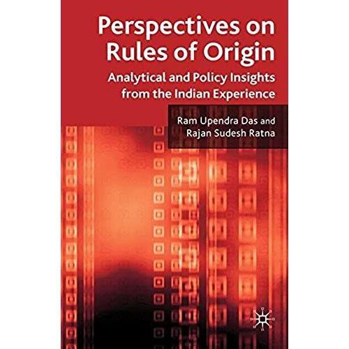 Perspectives On Rules Of Origin   de R. Ratna  Format Broch 