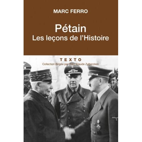 Ptain, Les Leons De L'histoire   de marc ferro  Format Poche 