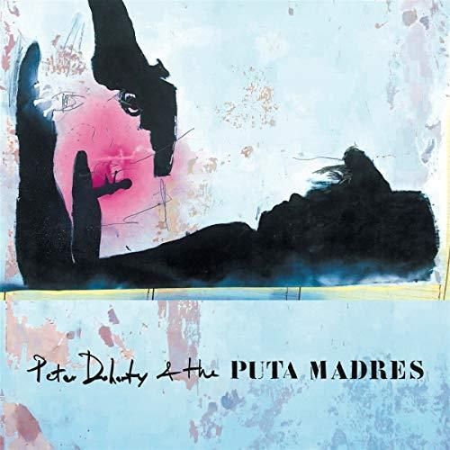 Peter Doherty & The Puta Madres - Peter Doherty