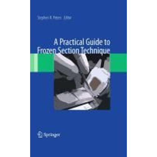A Practical Guide To Frozen Section Technique    Format Reli 